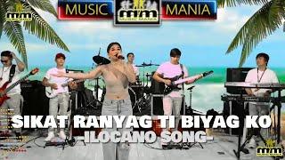 Sikat ranyag ti biyag ko  | ILocano Song  | Music mania