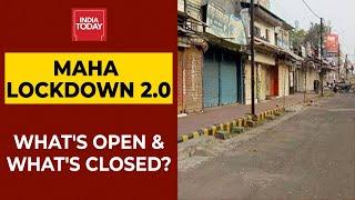 Maharashtra Lockdown 2.0: What's Open, What's Closed Till May 1? | Covid Cases | India Today Special