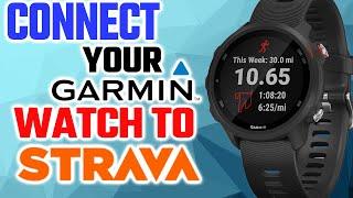 How To Connect Strava To Garmin Watch ‍️