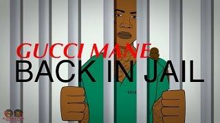 Gucci Mane - Back in Jail (CARTOON VIDEO)