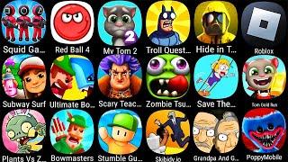 Troll Quest TV Show,Squid Game,Red Ball 4,My Talking Tom 2,Subway Surf,Ultimate Bowmasters,Roblox