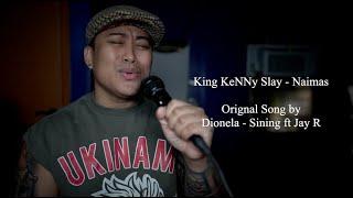 King KeNNy Slay - Naimas (Sining Ilocano Cover) @dionelaofficial