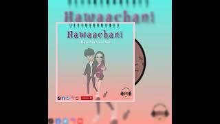 Abby melody ft man fongo--song  hawaachani