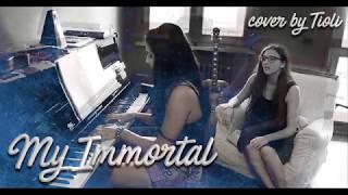 My Immortal - Evanescence Cover by Tioli