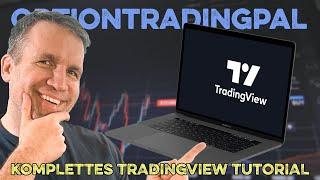 Komplettes Tradingview Tutorial (auf Deutsch!)