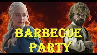 GAME OF THRONES - BARBECUE PARTY (Parody)