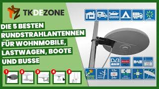 Die 5 besten Rundstrahlantennen für Wohnmobile, Lastwagen, Boote und Busse