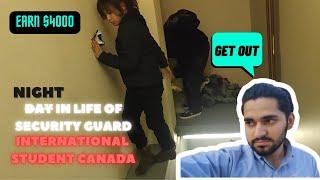 DAY IN LIFE OF SECURITY GUARD CANADA - NIGHT SHIFT #internationalstudentincanada #canadapunjabilife