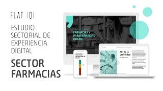 Estudio de comportamiento y conversión en farmacias y parafarmacias online | FLAT 101