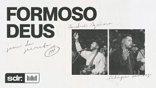 Som do Secreto Vol.3 - Formoso Deus - (Clipe Oficial) - Felipe S. Santos (Upperroom) | André Aquino