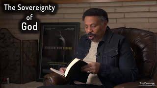 The Sovereignty of God | A Sermon by Tony Evans