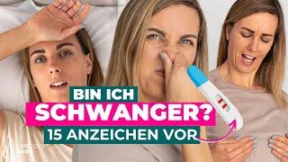 Schwangerschaft Anzeichen vor Schwangerschaftstest | 15 frühe Anzeichen