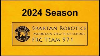 2024 Season Highlights - FRC Team #971, Spartan Robotics