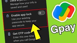 google pay (gpay) me lock kasie lagye| How To enable App lock in Gpay without using third party App