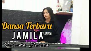 DANSA TERBARU || JAMILA || COVER FARIDA JELITA