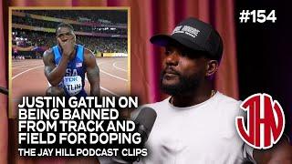 Justin Gatlin On Being Banned From Track and Field For Doping