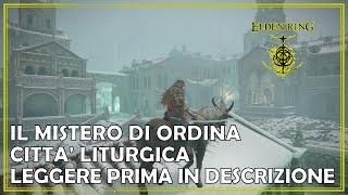 Elden Ring il Mistero di Ordina Città Liturgica (Leggere descrizione)