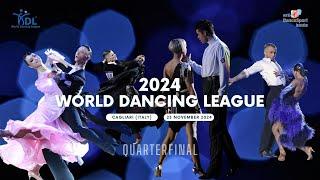 2024 World Dancing League Quarterfinal (Officially Supported by WDSF)