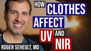 What You Wear Outdoors Can Affect Your Exposure to UV and NIR Light