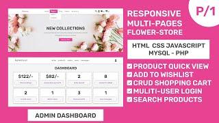 Complete Responsive Flower Store Website Design With Admin Dashboard - HTML CSS JavaScript PHP MySQL