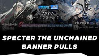 [ Arknights ] Specter Alter Banner Pulls