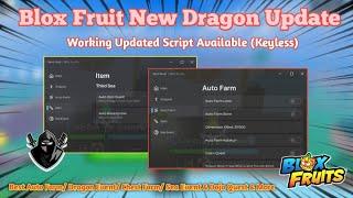 [Dragon Update] BLOX FRUIT Script 2024 AUTO FARM | DRAGON EVENT | CHEST FARM | DOJO QUEST (NO KEY)