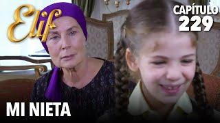 Mi nieta | Elif Capítulo 229