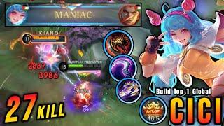 2 Minutes MANIAC!! You Must Try This Cici Build Insane 27 Kills!! - Build Top 1 Global Cici ~ MLBB