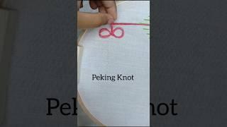 Peking Knot|| Embroidery Stitch #shorts #shortsfeed #shortsviral #embroidery #diy #art #stitches