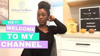 Welcome to Maternal Wellness | Channel Trailer