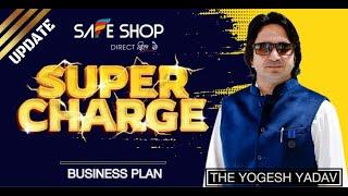 SUPER CHARGE SAFESHOP BUSINESS PLAN BY THE YOGESH YADAV SAFESHOP  NEW