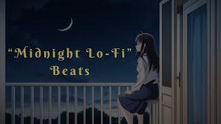 "Midnight Lo-Fi Beats" By CLOUD NINE LO-FI