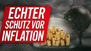 Der einzige ECHTE Schutz vor Inflation!