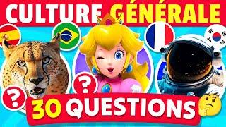  QUIZ de CULTURE GÉNÉRALE | 30 Questions 