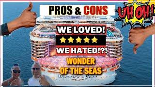 PRO's and CON's WONDER of the SEAS | Royal Caribbean Review 