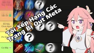 Tôi Xếp Hạng Các Trang Bị Out Meta Trong Liên Quân