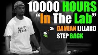 10000 Hours "In The Lab" (PREVIEW) - Damian Lillard step back tutorial