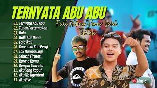 TERNYATA ABU ABU | TUHAN PERTEMUKAN | DOLA | HALLO ADE NONA || LAGU POP TIMUR TERPOPULER 2024