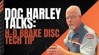 Doc Talks: Harley-Davidson Brake Disc Tech Tip