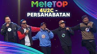 4U2C - Persahabatan | MeleTOP | AC Mizal & Elly Mazlein