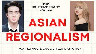 Asian Regionalism - Contemporary World