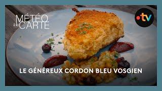 Gastronomie : le généreux cordon bleu vosgien