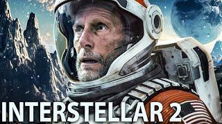 INTERSTELLAR 2 Teaser (2024) With Matthew McConaughey & Anne Hathaway