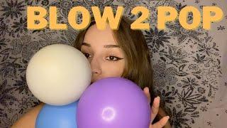 ASMR Popping HUGE Balloons With LONG Nails + Blow To Pop