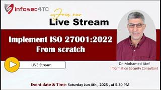 Learn to Implement ISO 27001:2022 from Scratch! 