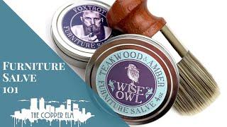 Wise Owl Furniture Salve 101