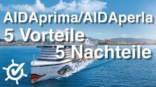 AIDAprima/perla: 5 Vorteile und 5 Nachteile (zu älteren AIDA-Schiffen) ️