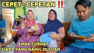 Emak Curhat Bapak Nangis ‼️ Siapa Yang HamiL DuLuan