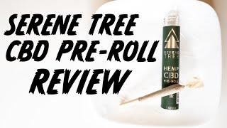 Serene Tree Single Pre-Rolls Review