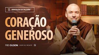 Coração generoso | (Lucas 21, 1-4) #2175